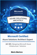 AZ-305: Designing Microsoft Azure Infrastructure Solutions