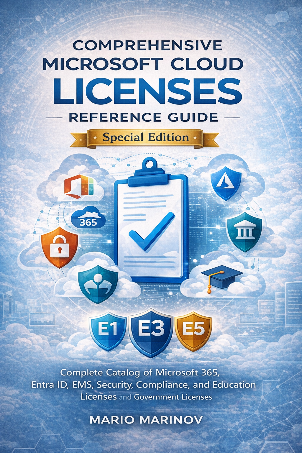 Comprehensive Microsoft Cloud Licenses Reference Guide - Special Edition
