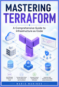 Mastering Terraform: A Comprehensive Guide to Infrastructure as Code