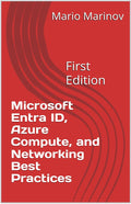 Microsoft Entra ID Azure Compute and Networking Best Practices