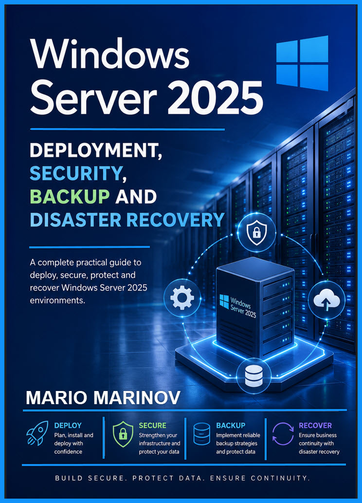 Windows Server 2025 Deployment, Security, Backup and Disaster Recovery